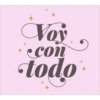 Voy
con
todo