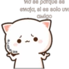 Cheche
B
no se porque se
enojo, si es solo un
amigo