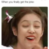 When you finally get the joke: