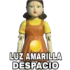 LUZ AMARILLA
DESPACIO