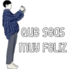 Que seas
muy Feliz