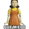 QUE MIEDO