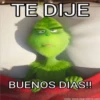 TE DIJE
BUENOS DIAS!!
visita: www.crear-meme.co
.com