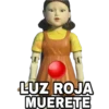 LUZ ROJA
MUERETE