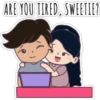 ARE YOU TIRED, SWEETIET