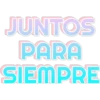JUNTOS PARA SIEMPRE