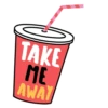 TAKE
ME
AWAY