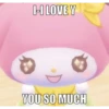 I-I LOVE Y
YOU SO MUCH