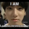 I AM
hobisgirlfriend
LOOKING RESPECTFULLY