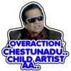 OVERACTION
CHESTUNADU...
CHILD ARTIST'
AA55