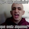 que onda alquimio?
que onda alquimio?