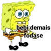 bebi demais fodase