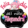 Feliz
día
'del niño'
Alejandra