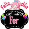Feliz
día
'del niño'
Fer