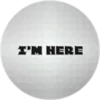 I'M HERE