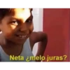 Neta ¿melo juras?