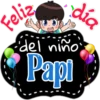 Feliz
•del niño
Papi
día