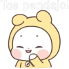 Tas pendejo!