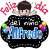 Feliz
día
•del niño
Alfredo