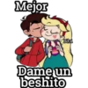 Mejor
Bibi
Dame un
beshito