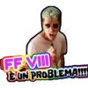 FF VIII
BUN PROBLEMA!!!!