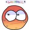 * GAY PANIC *
>