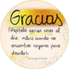 Gracias
(Repitelo varias veces al
dia incluso cando no
encuentres razones para
decirlo).
PRISCILACASTROJARA