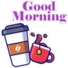 GoOd MoRnInG (Classic) 9