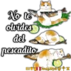 No te
olvides
del
pescadito
Eli Javi(JD)**