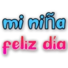 mi niña
feliz día