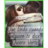 Juntos por siempre Recuerdas.
Que lindo cuando
alguien te dice
Quiero Verte