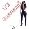 TE
CASTIGARÉ