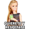 QUIERETE Y
RESPETATE