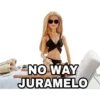 NO WAY
JURAMELO