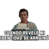 CUANDO REVELÉ MI
IDENTIDAD SE ARRUINÓ