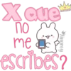 X que™
no
me
escribes?
"Ainarey