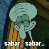 sabar.. sabar..