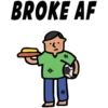 BROKE AF
#
#