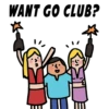WANT GO CLUB?
M