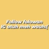 Follow folowan IG atuh meh wauh:(