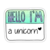 HELLO I'M
a unicorn