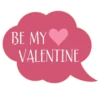 BE MY
VALENTINE