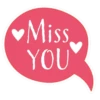 Miss
YOU