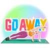 GO AWAY
