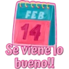 TTTTTT
FEB
14
Se viene lo
bueno!!