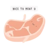 NICE TO MEAT U