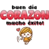 buen dig CORAZON mucho éxito! MELISSA
