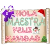 ل لما مال
HOLA
MAESTRA
FELIZT
NAVIDAD
CTE