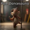 Pole Dancesauria