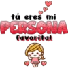 tú eres mi PERSONA favorita! MELISSA